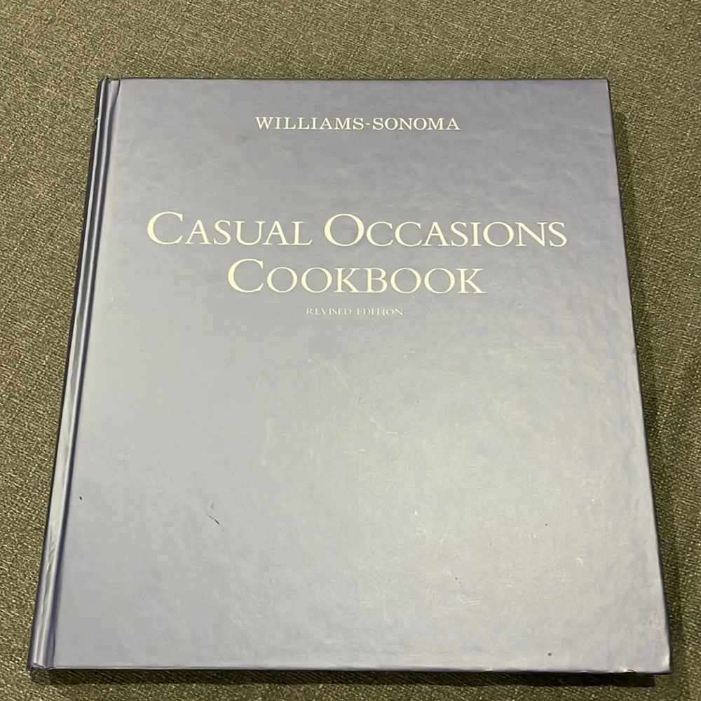 Williams Sonoma Casual Occasions Cookbook revised edition